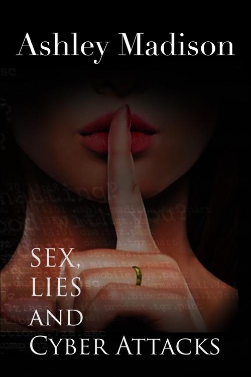 Ashley Madison: Sex, Lies and Cyber Attacks film afişi