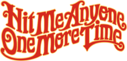 Hit Me Anyone One More Time logo