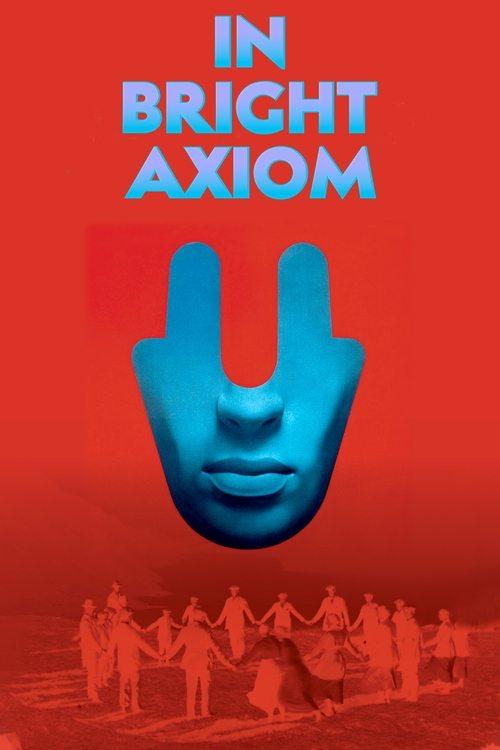 In Bright Axiom film afişi