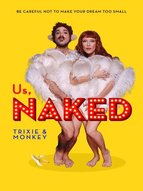 Us, Naked: Trixie & Monkey film afişi