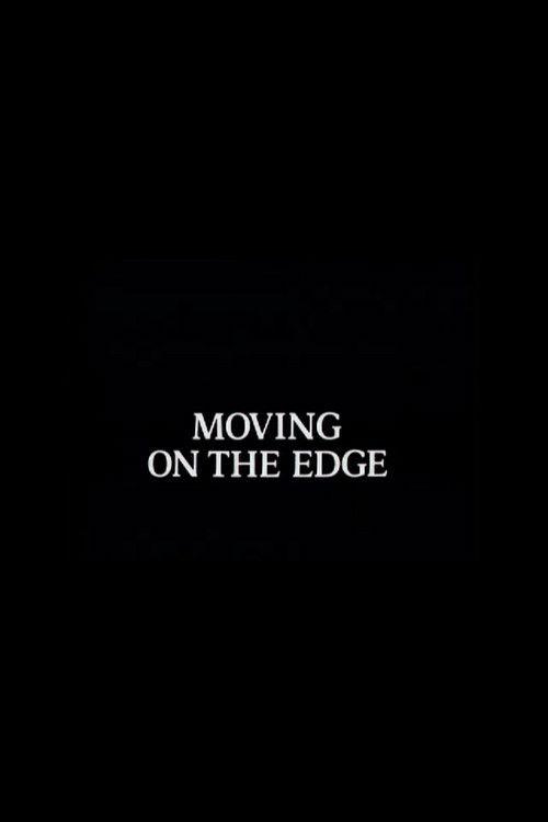 Moving on the Edge film afişi