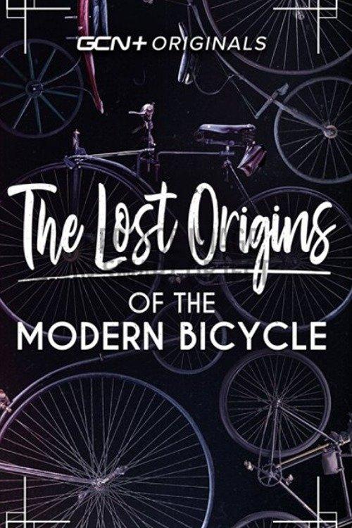 Lost Origins of the Modern Bicycle film afişi