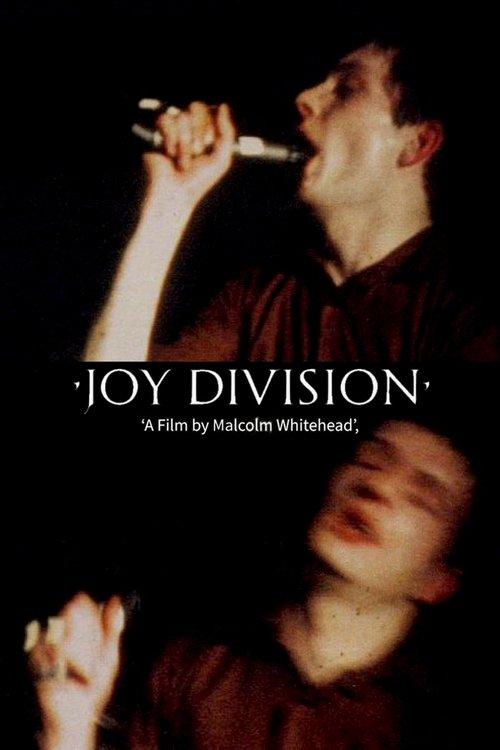 Joy Division (A Film by Malcolm Whitehead) film afişi
