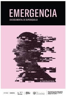 Emergencia: Un documental sobre Superaquello film afişi