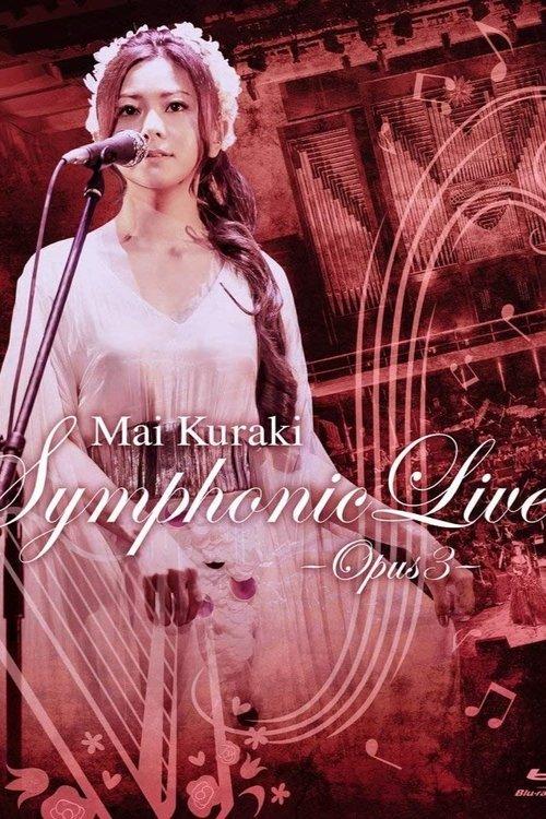 Mai Kuraki Symphonic Live -Opus 3 film afişi