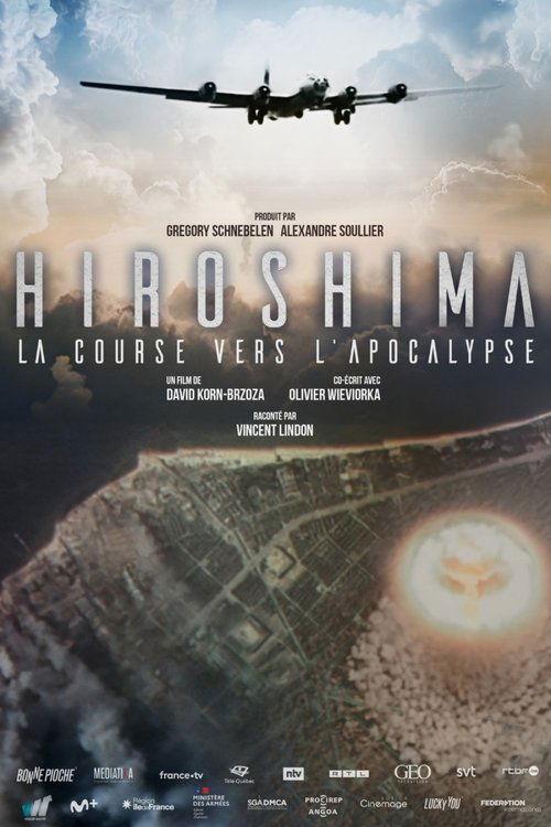 Hiroshima, la course vers l'apocalypse film afişi