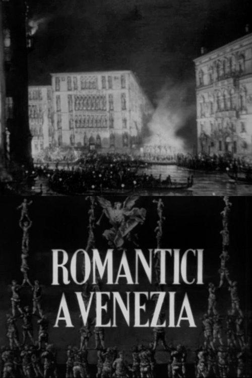 Romantici a Venezia film afişi