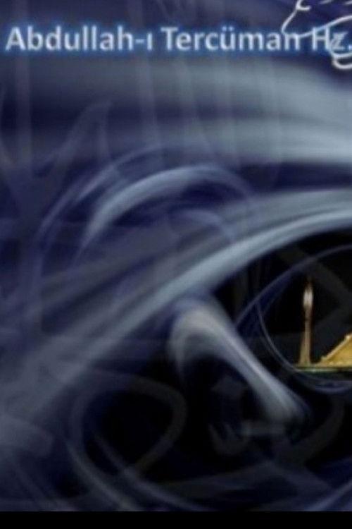 Arayış / Abdullah-ı Tercüman Hz. film afişi