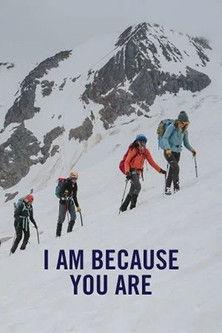 I Am Because You Are film afişi