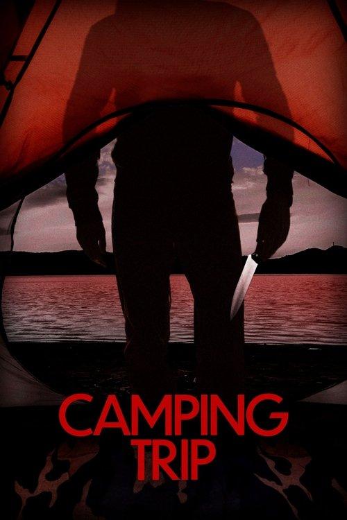 Camping Trip film afişi