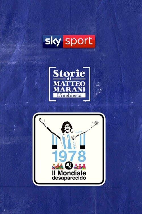 Argentina 1978: il Mondiale desaparecido film afişi