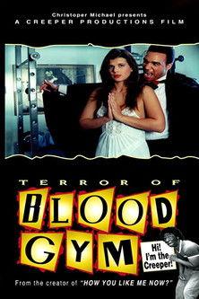 Terror of Blood Gym film afişi