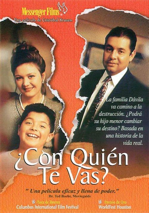 ¿Con Quién Te Vas? film afişi