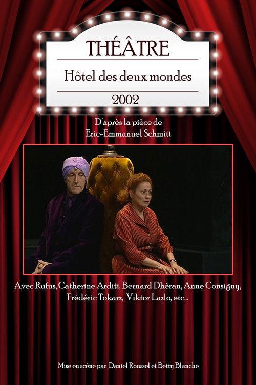Hôtel des deux mondes film afişi