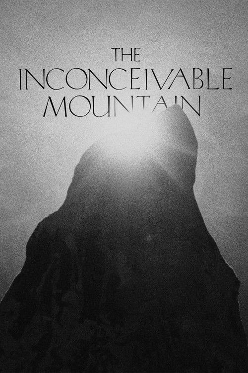 The Inconceivable Mountain film afişi
