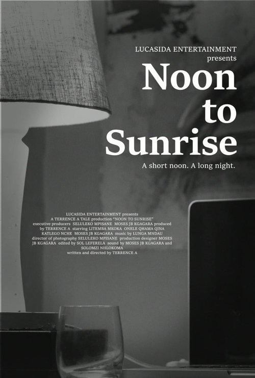 Noon to Sunrise film afişi