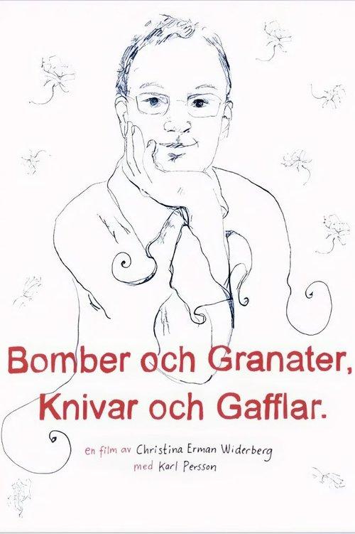 Bomber och granater, knivar och gafflar film afişi