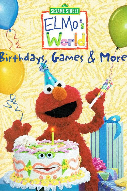 Sesame Street: Elmo's World: Birthdays, Games & More! film afişi