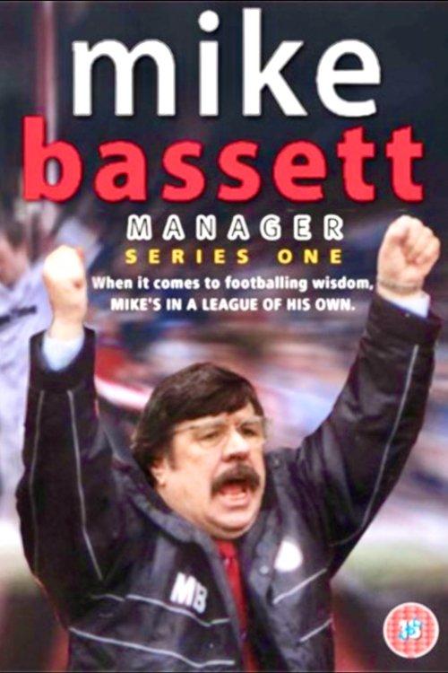 Mike Bassett: Manager Sezon 1