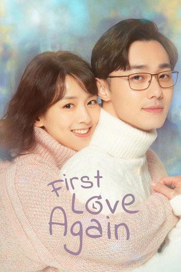 First Love Again dizi afişi