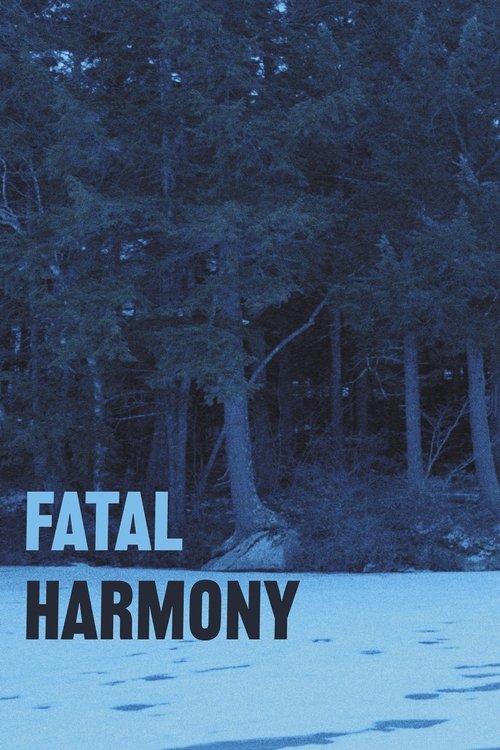Fatal Harmony film afişi