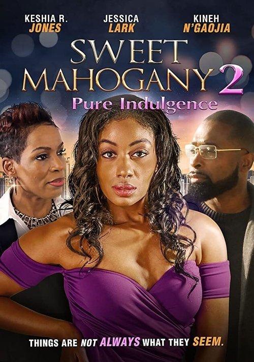 Sweet Mahogany 2: Pure Indulgence film afişi