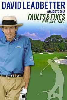 David Leadbetter : Faults & Fixes with Nick Price film afişi