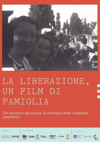 La liberazione, un film di famiglia film afişi