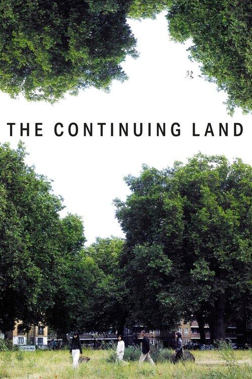 The Continuing Land film afişi