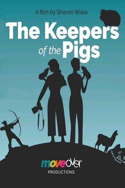 The Keepers of the Pigs film afişi