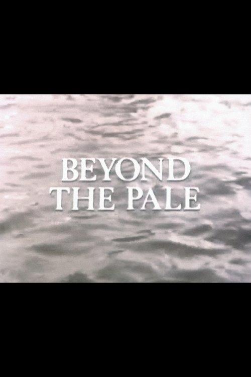 Beyond the Pale film afişi