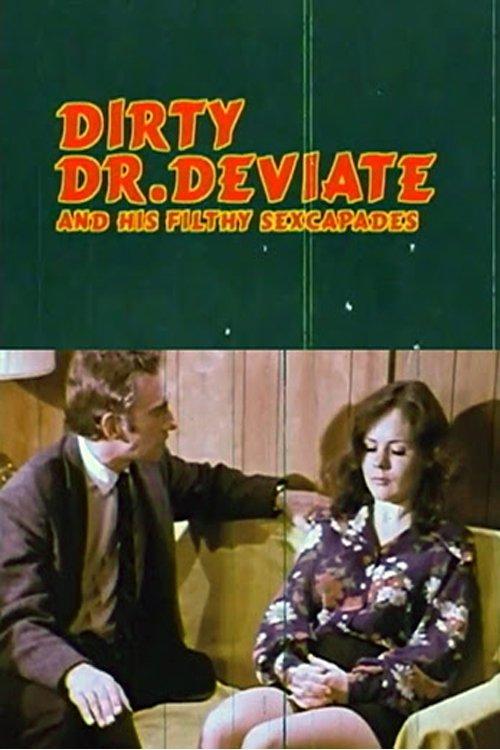 Dirty Doctor Deviate film afişi