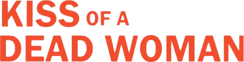 Kiss of a Dead Woman logo