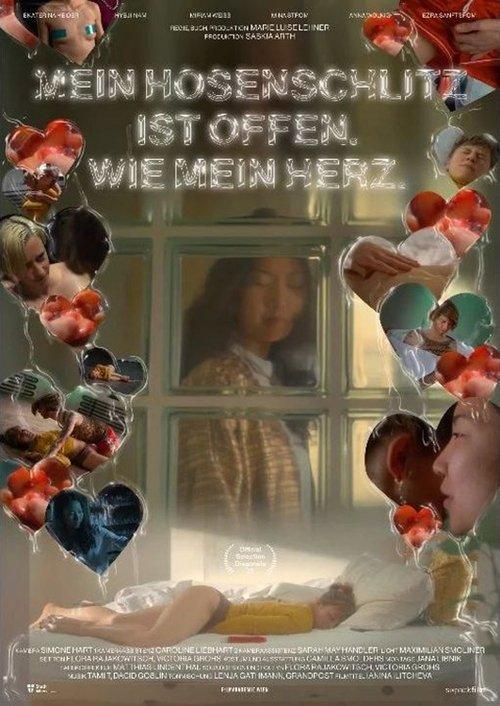 The Zip of My Pants Is Open. Like My Heart. film afişi