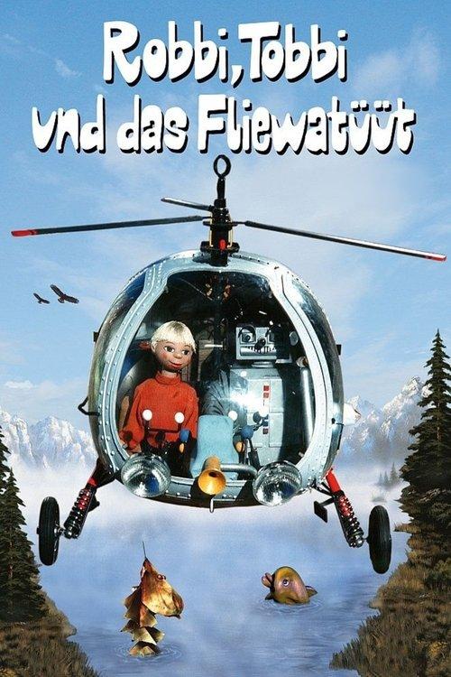 Robbi, Tobbi und das Fliewatüüt film afişi