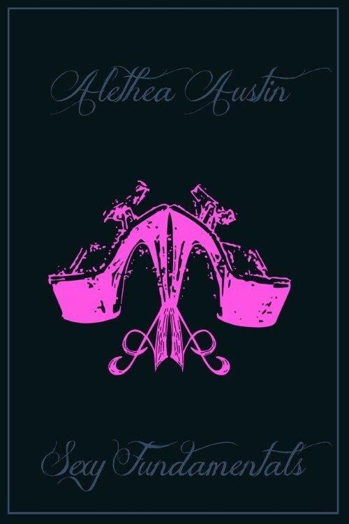 Alethea Austin Sexy Fundamentals film afişi