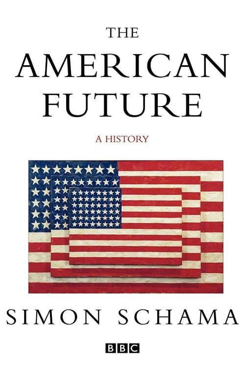 The American Future: A History dizi afişi