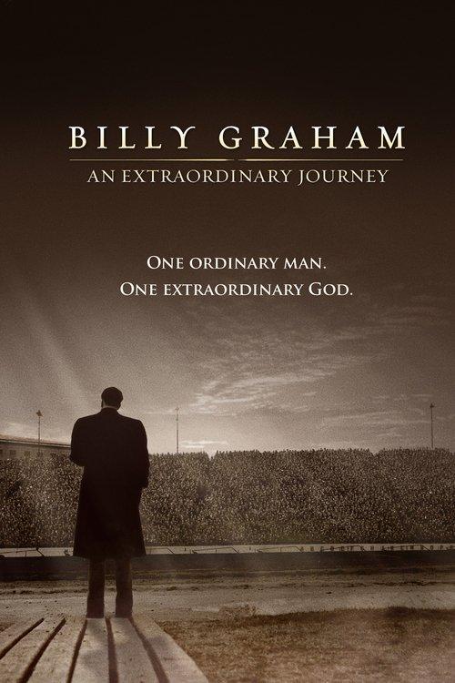 Billy Graham: An Extraordinary Journey film afişi