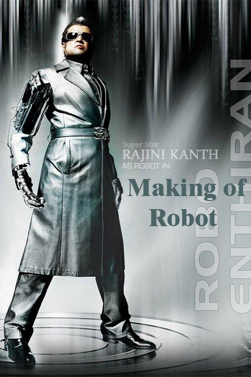Endhiran Making of Robot film afişi