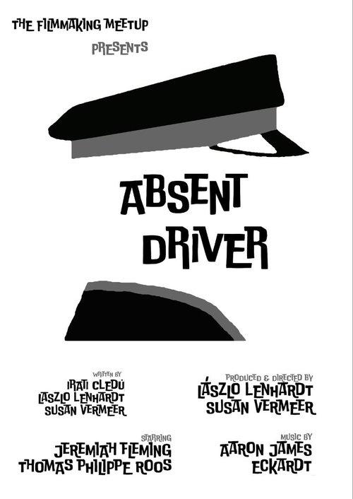 Absent Driver film afişi