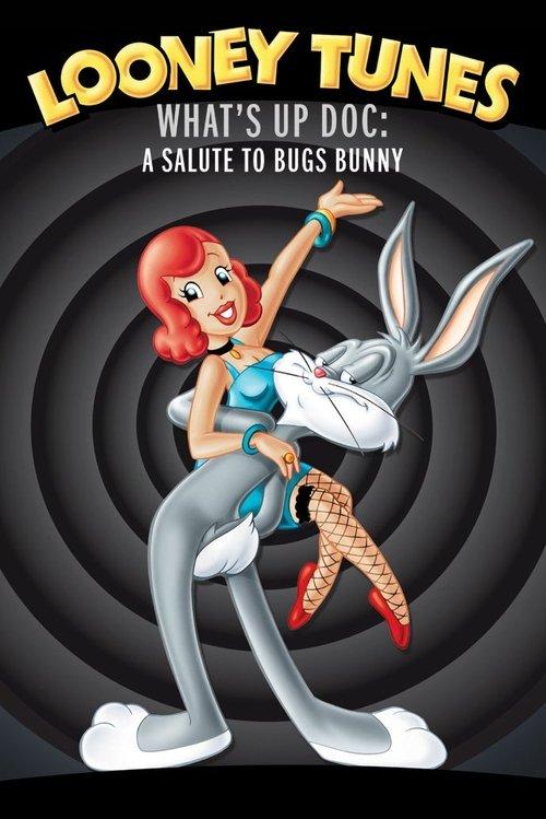 What's Up Doc? A Salute to Bugs Bunny film afişi