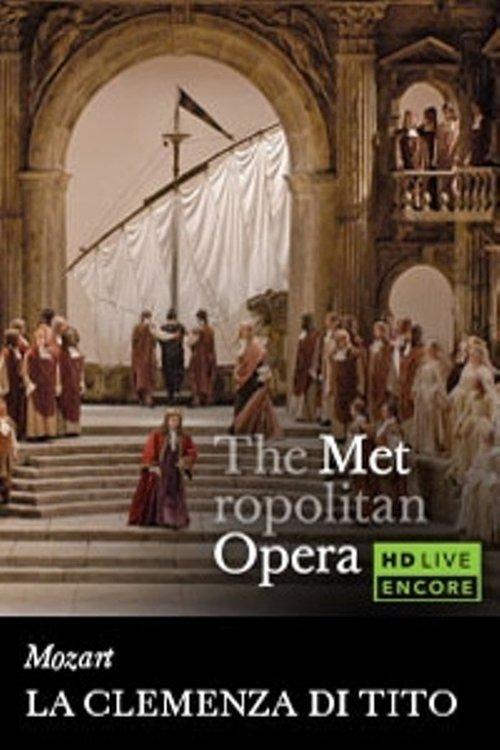 The Metropolitan Opera: La Clemenza di Tito film afişi