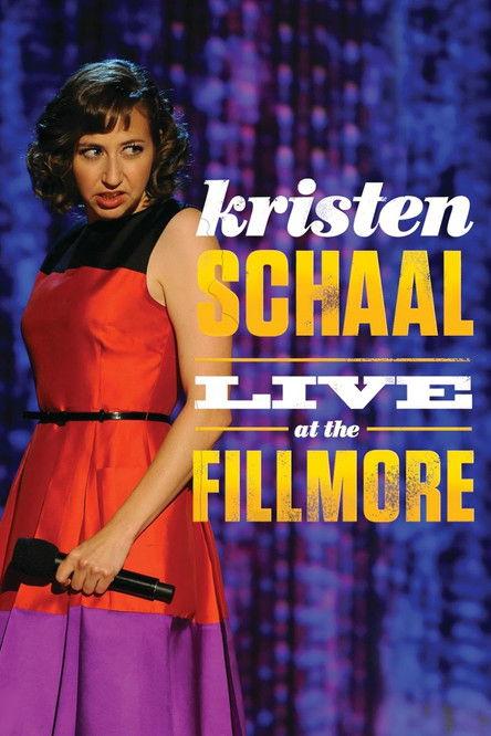 Kristen Schaal: Live at the Fillmore film afişi