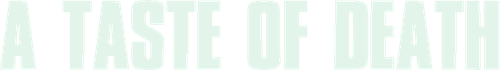 A Taste of Death logo