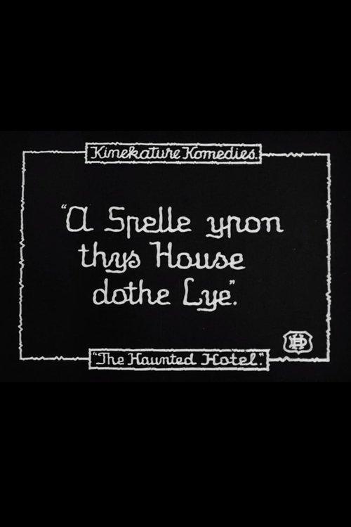 The Haunted Hotel film afişi