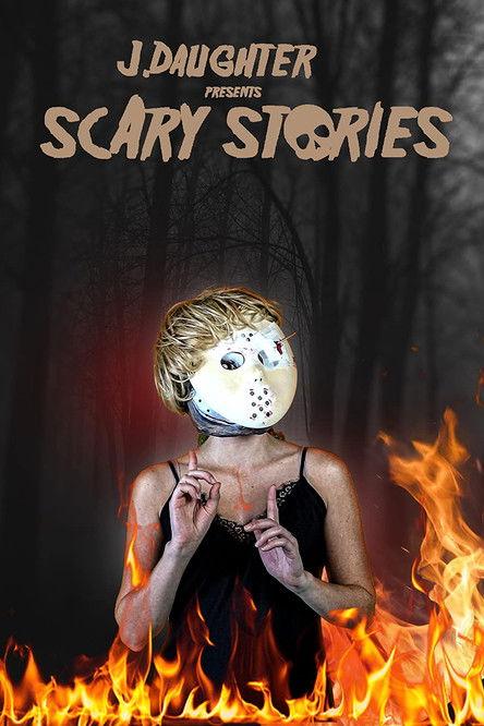 J. Daughter presents Scary Stories film afişi