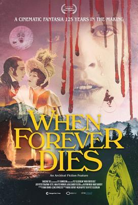 When Forever Dies film afişi