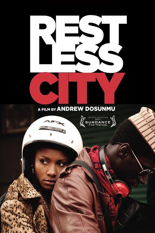 Restless City film afişi