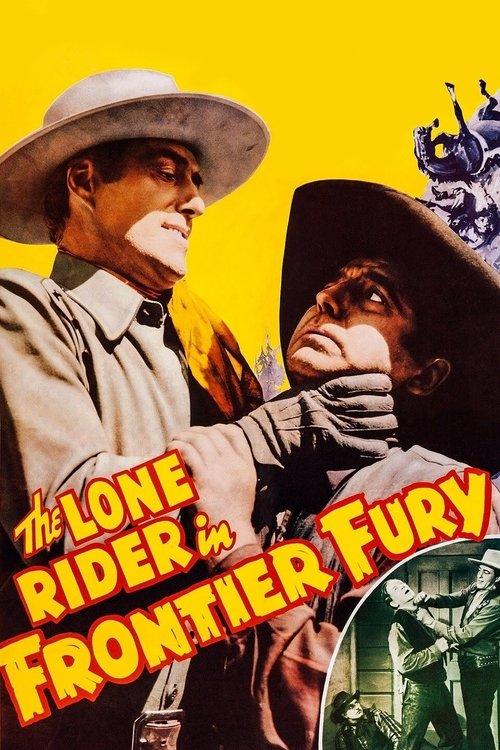 The Lone Rider in Frontier Fury film afişi