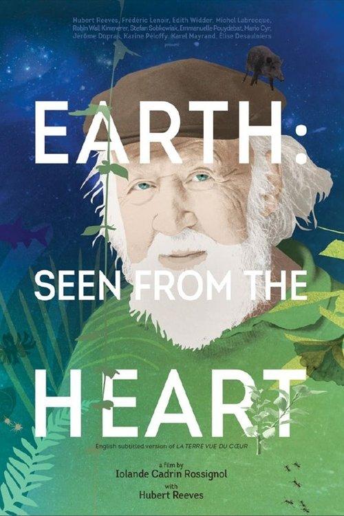 Earth: Seen From The Heart film afişi
